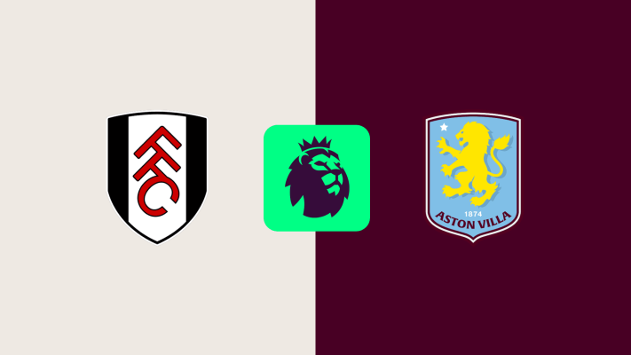 Fulham vs Aston Villa